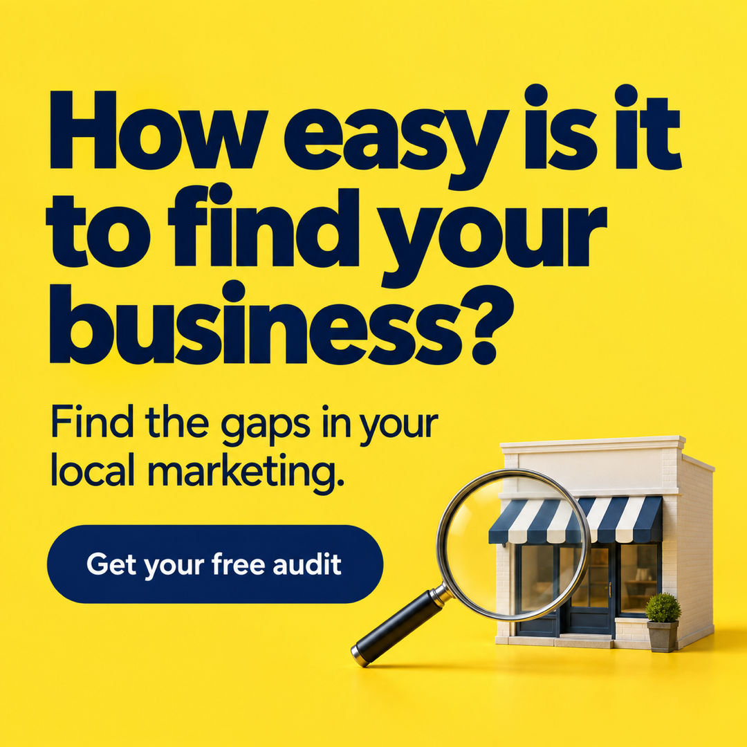 How easy is it to find your business? Find the gaps in your local marketing. Get your free audit.